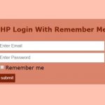PHP Login and Remember me Script using Cookie